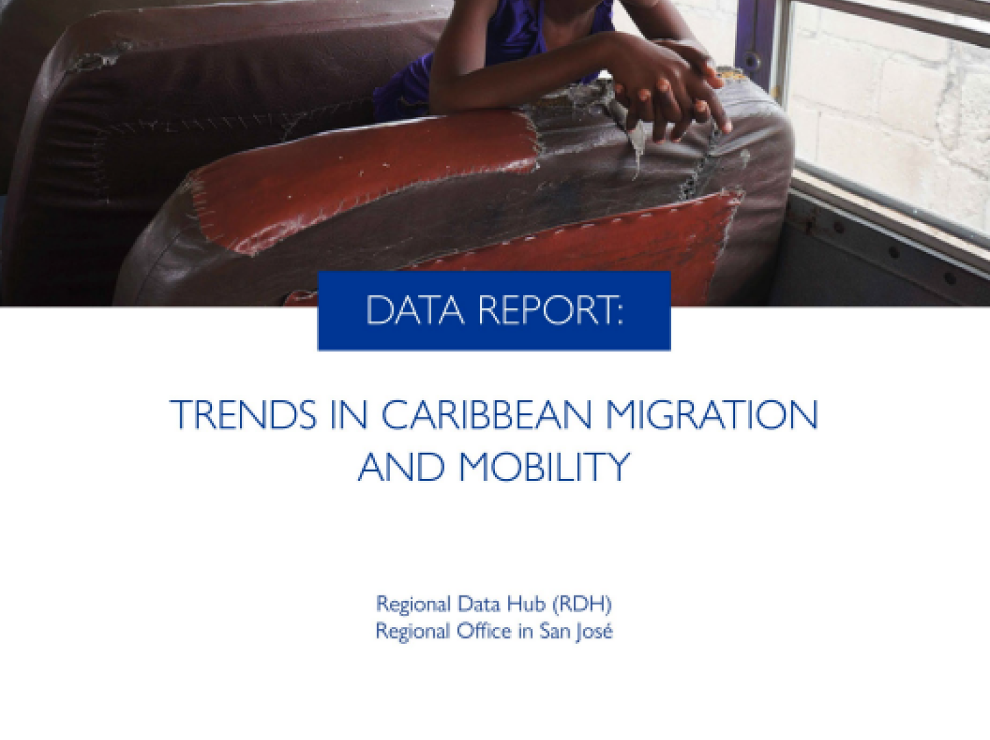 Trends in Caribbean Migration and Mobility – Data Report