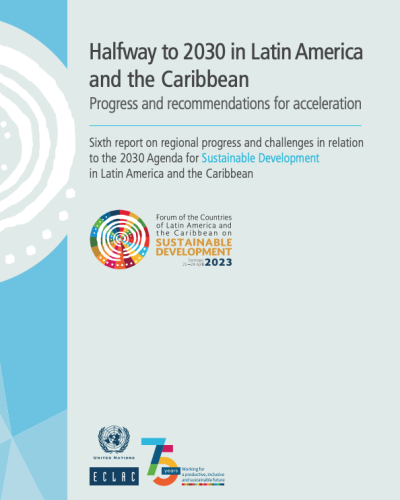 Halfway to 2030 in Latin America and the Caribbean — Progress and recommendations for acceleration