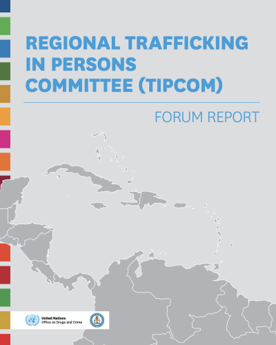 Regional Trafficking In Persons Committee (TIPCOM) Forum Report