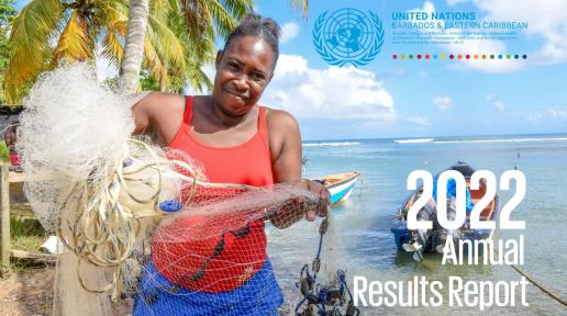 United Nations in Barbados and the Eastern Caribbean launches 2022 Annual Results Report