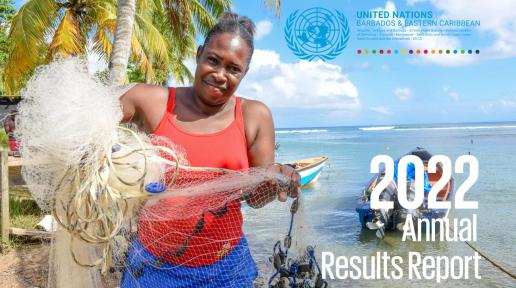United Nations in Barbados and the Eastern Caribbean launches 2022 Annual Results Report