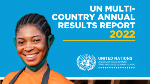 UN Jamaica Multi-Country Annual Results Report 2022 
