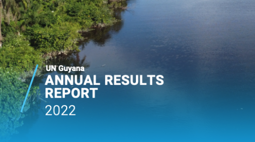 UN Guyana Annual Results Report 2022